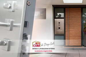 CSM Infissi per la sicurezza della tua casa propone porte d'ingresso blindate.